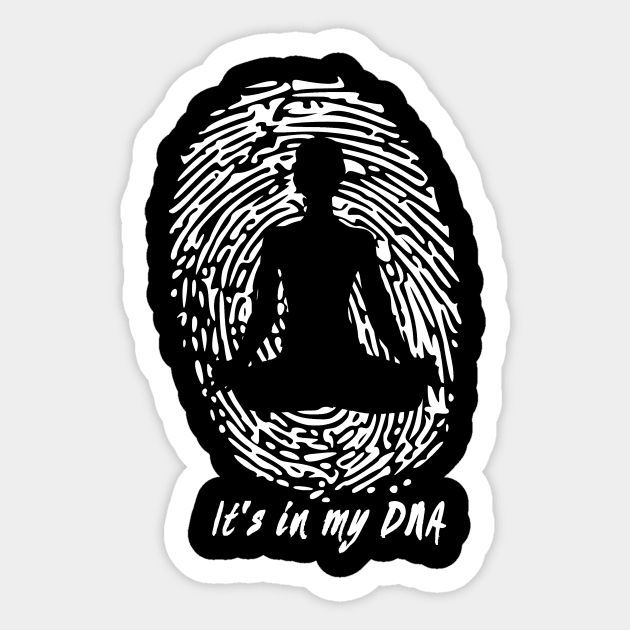 Yoga - It's In My DNA Gift For Yogis Sticker by OceanRadar